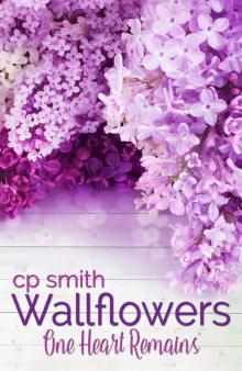 One Heart Remains: Wallflowers, #3 Read online