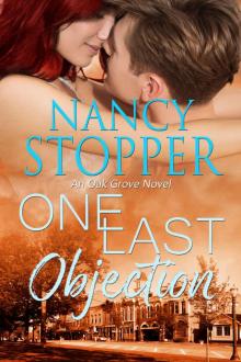 One Last Objection: A Small-Town Romance (Oak Grove series Book 4) Read online