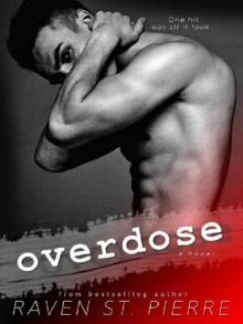 Overdose: A British Bad Boy Romance Read online