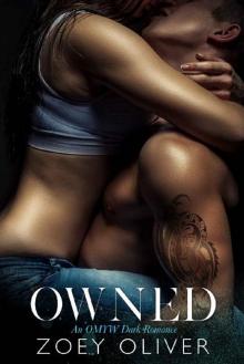 Owned: An OMYW Dark Romance Read online
