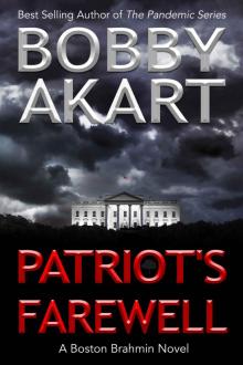 Patriot's Farewell: A Political Thriller Fiction Series (Boston Brahmin Political Thrillers Book 7) Read online