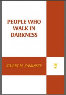 People Who Walk In Darkness (Inspector Rostnikov) Read online