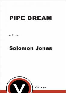 Pipe Dream Read online