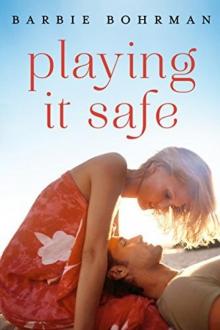 Playing It Safe Read online