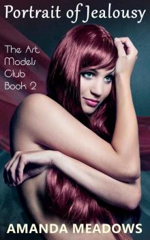 Portrait of Jealousy (The Art Models Club Book 2) Read online