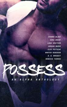 Possess: An Alpha Anthology Read online