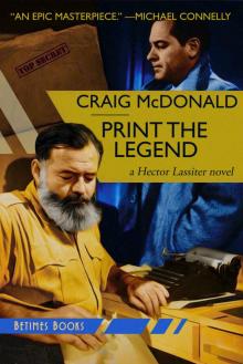 Print the Legend: A Hector Lassiter novel Read online