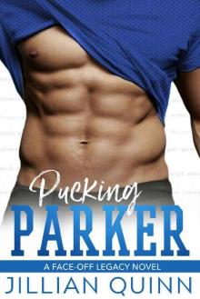 Pucking Parker (Face-Off Legacy Book 1) Read online