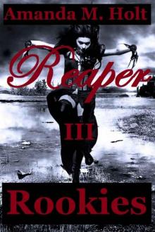 Reaper III: Rookies Read online