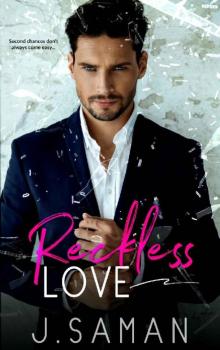 Reckless Love_A Second Chance Romance Read online