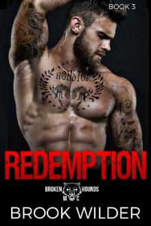 Redemption (Broken Hounds MC Book 3) Read online