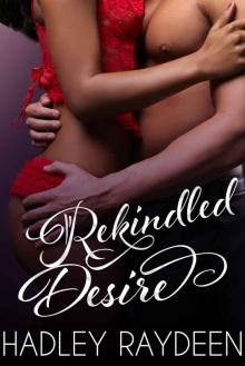 Rekindled Desire Read online