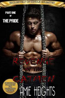 Revenge of the Cat Men: A Shifter Romance (The Pride Book 1)