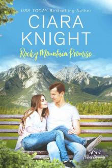 Rocky Mountain Promise (Roberts of Silver Springs Book 5) Read online