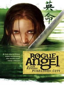 Rogue Angel: Forbidden City Read online