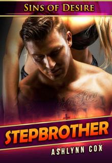 ROMANCE: Sins Of Desire (HOT STEPBROTHER TABOO) (MENAGE Book 1) Read online