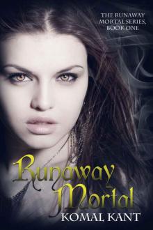 Runaway Mortal Read online