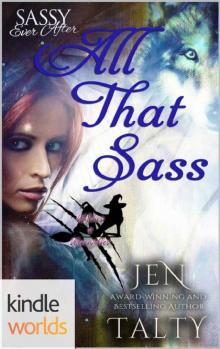 Sassy Ever After_All That Sass Read online