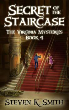 Secret of the Staircase (The Virginia Mysteries Book 4) Read online