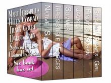 Seduced by Love, Claimed by Passion~Summer Box Set Read online