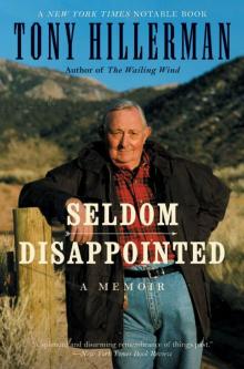Seldom Disappointed: A Memoir Read online