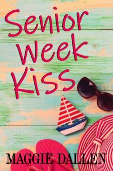 Senior Week Kiss Read online