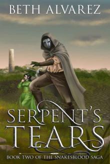 Serpent's Tears (Snakesblood Saga Book 2) Read online