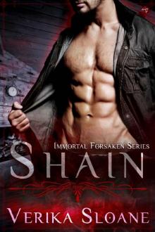 Shain: Immortal Forsaken Series #6 (Paranormal Romance Novella) Read online