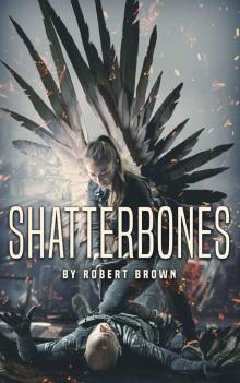 Shatterbones Read online