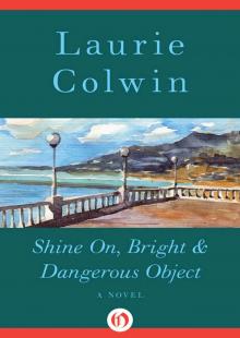 Shine On, Bright & Dangerous Object Read online