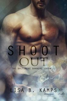 Shoot Out (The Baltimore Banners Book 7) Read online
