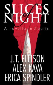 Slices of Night - a novella in 3 parts Read online