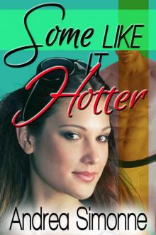 Some Like It Hotter (Sweet Life in Seattle #3) Read online