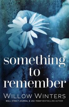 Something to Remember: Prequel to Forget Me Not Read online