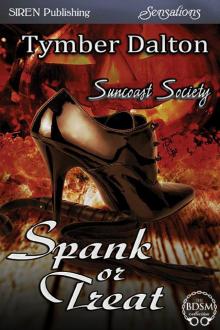Spank or Treat [Suncoast Society] (Siren Publishing Sensations) Read online