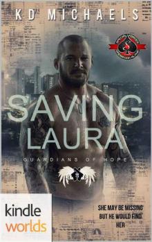 Special Forces: Operation Alpha: Saving Laura (Kindle Worlds Novella) (Guardians of Hope Book 2) Read online