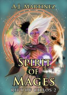 Spirit of Mages (Rift of Chaos Book 2) Read online