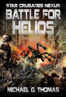 Star Crusades Nexus: Book 07 - Battle for Helios