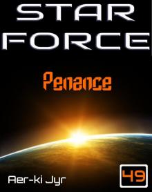 Star Force: Penance (SF49) Read online