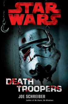 Star Wars: Death Troopers (звездные войны)