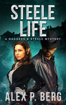 Steele Life (Daggers & Steele Book 8) Read online