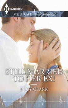 Still Married to Her Ex! Read online