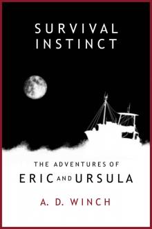 Survival Instinct (The Adventures of Eric and Ursula Book 2) Read online