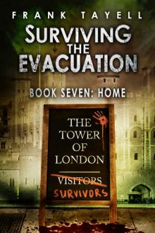 Surviving The Evacuation (Book 7): Home Read online