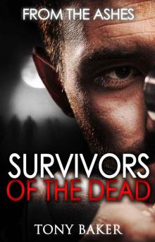 SURVIVORS OF THE DEAD: FROM THE ASHES Read online
