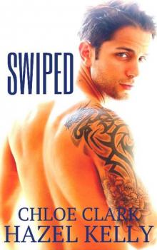 Swiped (Chance Encounter Series Book 2) Read online