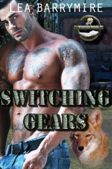 Switching Gears: Coyote Bluff Series Book 3 Read online