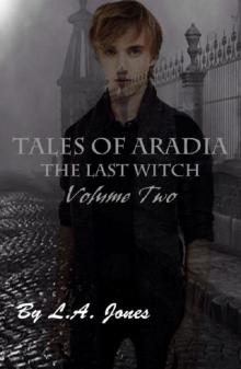 Tales of Aradia The Last Witch Volume