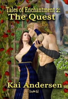 Tales of Enchantment 2: The Quest Read online