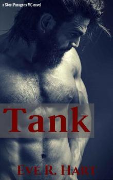 Tank: A Steel Paragons MC Novel Read online